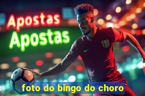 foto do bingo do choro